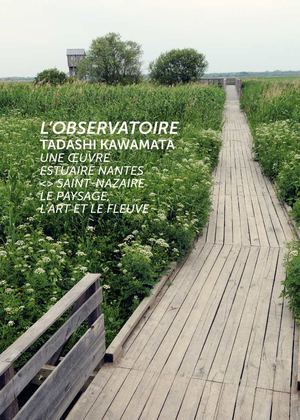 L'observatoire . Tadashi Kawamata