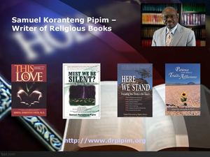 Religious Books Written: Samuel Koranteng Pipim