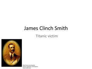 The Titanic, James Clinch Smith victim
