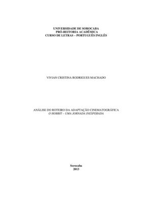 Análise do roteiro da adaptação cinematográfica O Hobbit – Uma Jornada Inesperada (Vivian Cristina Rodrigues Machado)
