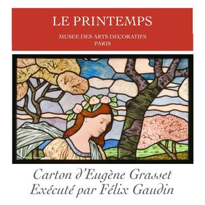 Vitrail LE PRINTEMPS - Eugene GRASSET