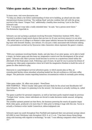 Video game maker, 26, has new project - NewsTimes