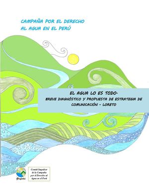 8 El agua lo es todo. Loreto.