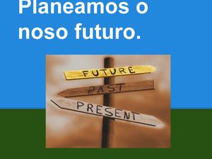 Planeando o Futuro