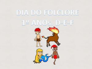 DIA DO FOLCLORE