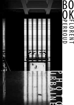 Photographie Urbaine - Florent Perroud