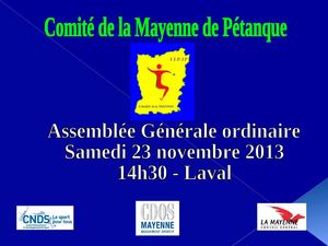 Assemblée Générale Comité de la Mayenne de Pétanque 2013