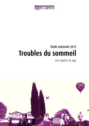 Étude nationale 2012 : Troubles du sommeil, les repérer et agir