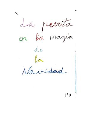 La perrita en la magia de la Navidad ( Grupo de 1º B)