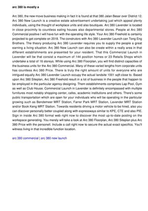 Arc 380 is a really brand spanking new advertising propose which is installed from Jalan Besar. Current concept of office producing at Singapore.  