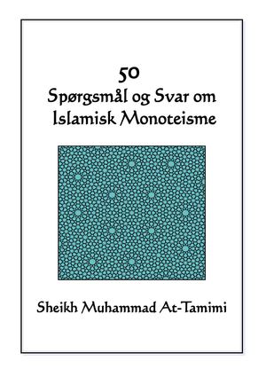 50_sporgsmaal_og_svar_om_islamisk_monoteisme