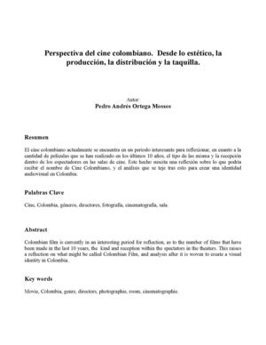 Perspectiva del cine colombiano. Desde lo estético, la producción, la distribución y la taquilla.