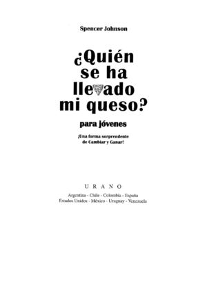 ¿Quíen se ha llevado mi queso? para jóvenes