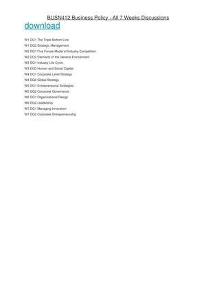 BUSN412 Business Policy - All 7 Weeks Discussions