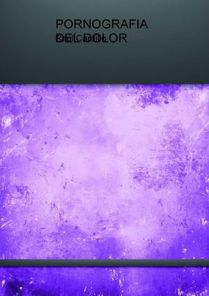 PORNOGRAFIA DEL DOLOR