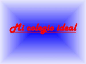 Mi colegio ideal