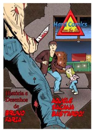 Hard Comics From the Sun: Aquele Sacana Bastardo!