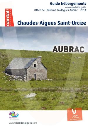 Guide des hébergements 2014 - Office de Tourisme Caldaguès-Aubrac