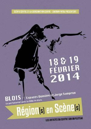 Programme Région(s) en scène(s) 2014 BLOIS (Centre)