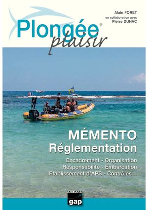Plongée Plaisir Mémento Réglementation