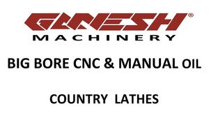 Ganesh Machinery: Big Bore CNC & Manual Oil Country Lathes