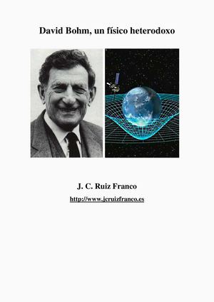 David Bohm, un físico heterodoxo
