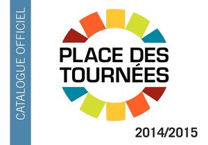 CATALOGUE PLACE DES TOURNÉES