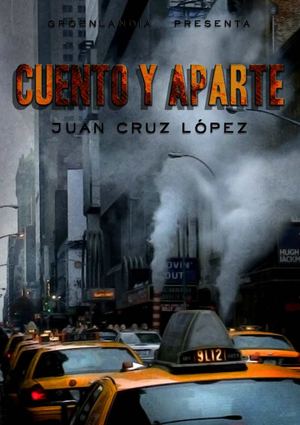 CUENTO Y APARTE, de Juan Cruz López