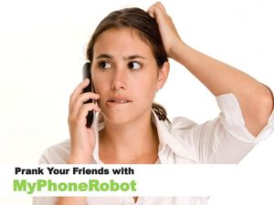 Make Funny Prank Calls through MyPhoneRobot Android App