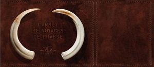 Carnet de Voyages de Chasse ORCHAPE