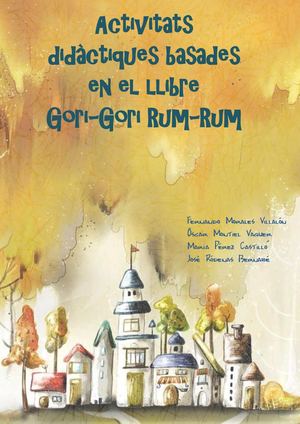 Propostes didàctiques Gori Gori Rum Rum. DEF