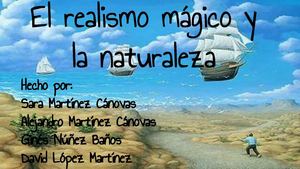 El realismo mágico y la naturaleza.