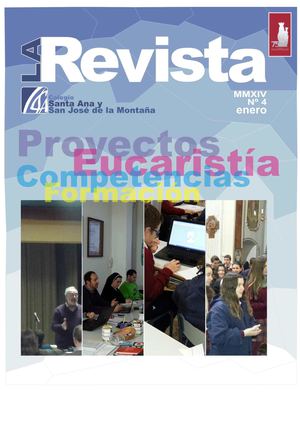 Revista Colegio Santa Ana y San José de la Montaña nº4 enero 2014