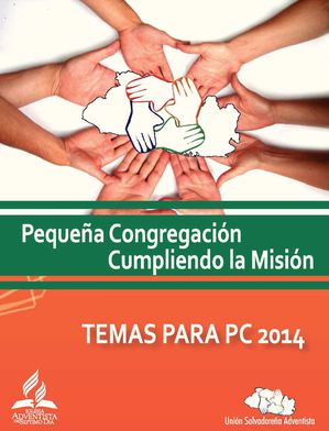 TEMAS PARA LA PEQUEÑA CONGREGACIÓN 2014
