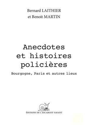 Anecdotes et histoires policières