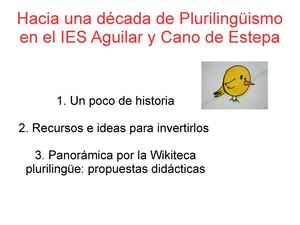 Hacia un década de plurilingüismo en el IES Aguilar y Cano de Estepa.