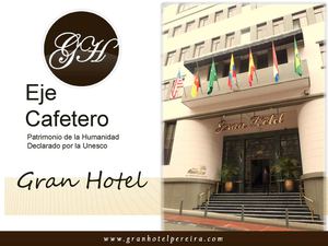 GRAN HOTEL PEREIRA