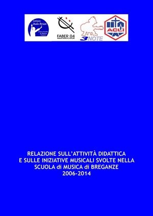 Relazione attività musicali 2006/2014
