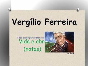Vergílio Ferreira - vida e obra (notas)