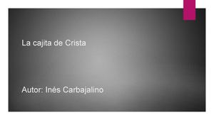 CUENTO LA CAJITA DE CRISTAL