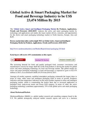Global Active, Smart and Intelligent Packaging Market By Products, Applications, Trends and Forecasts (2010-2015)