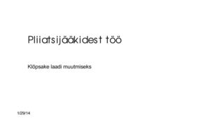 Kuidas kasutada jääke?