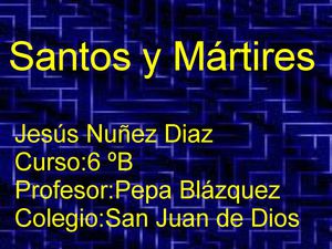 SANTOS Y MÁRTIRES
