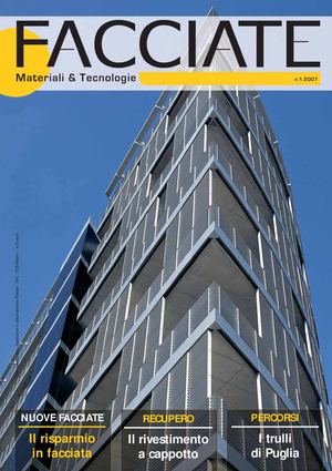 Rivista Facciate Materiali e Tecnologie n.1-2007