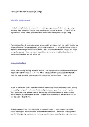 Starry Lights Mini Sets are Micro LED Lights Battery Powered on Ultra-thin Silver Wire Strings it is now HOT! as String Bike Lights. Favourite's Girls and Boys Bedrooms night decoration. Used as Hanging Lights Indoors and Outdoors, Very Vintage Decoration