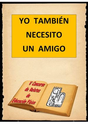 YO TAMBIEN NECESITO UN AMIGO
