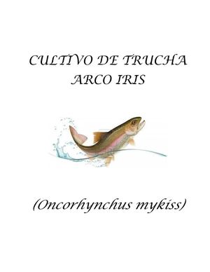 CULTIVO DE TRUCHA ARCO IRIS