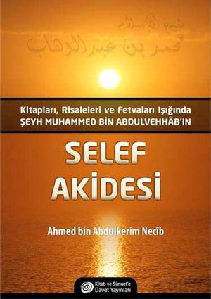 Muhammed bin AbdulVehhab'ın Selef Akidesi
