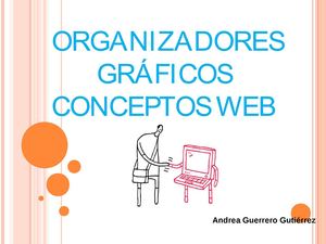 Conceptos Web- Organizadores gráficos