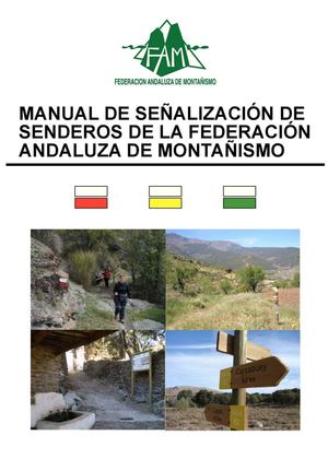 Manual de Señalización de Senderos de la Federación Andaluza de Montañismo
